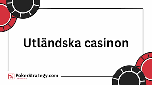 Utländska Casino En Djupgående Guide 686031112