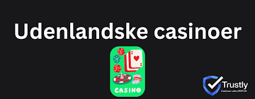 Casino med Trustly En Guide til Hurtige Indbetalinger 655482831