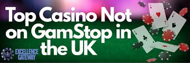 Exploring Casinos That Are Not on GamStop 907120878