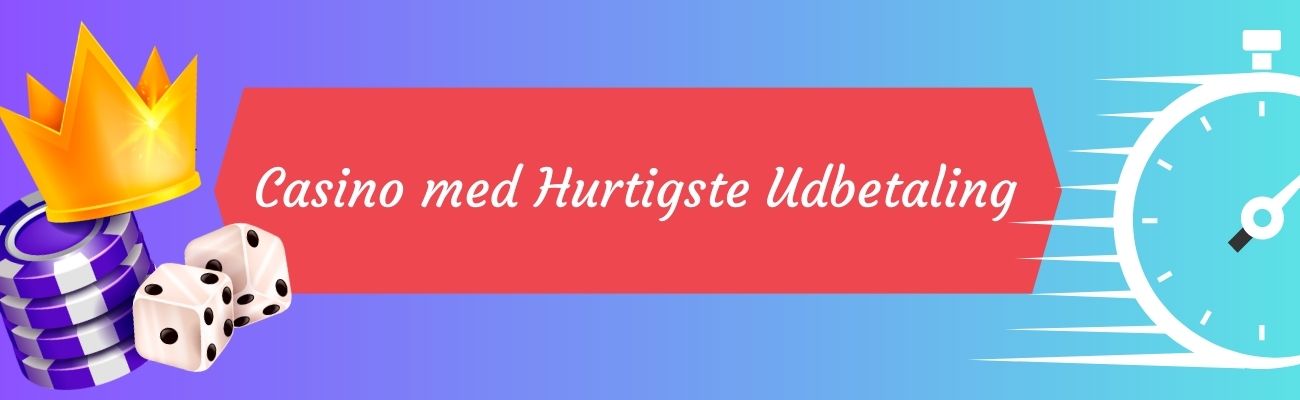 Casino Udbetaling Med Det Samme Alt Du Skal Vide